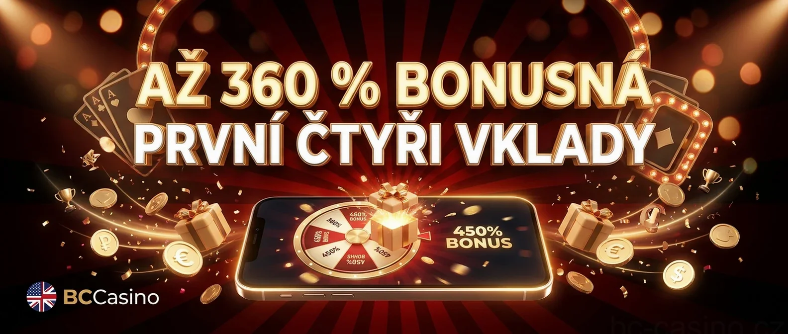 AŽ 360 % BONUSNA PRVNÍ ČTYŘI VKLADY